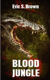 Blood Jungle by Eric S Brown - Paperback