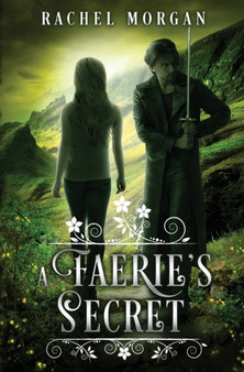 A Faerie's Secret : 4 by Rachel Morgan - Paperback