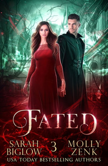 Fated : Hunted Book 3 : 3 by Sarah Biglow - Paperback