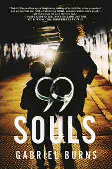 99 Souls by Gabriel Burns - Paperback