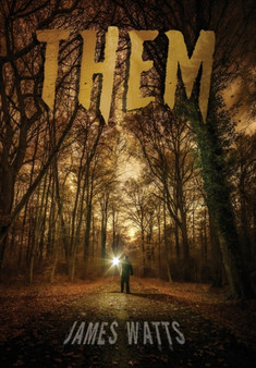 Them by James Watts - Hardback