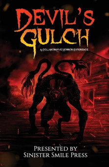 Devil's Gulch : A Collaborative Horror Experience by R E Sargent - Paperback
