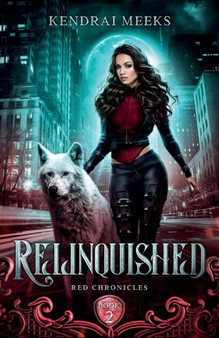 Relinquished by Kendrai Meeks - Paperback