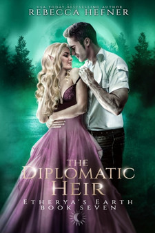The Diplomatic Heir : 7 by Rebecca Hefner - Paperback