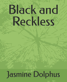 Black and Reckless