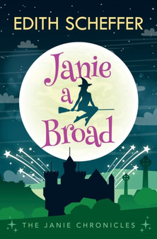 Janie A Broad : 2 by Edith Scheffer - Paperback
