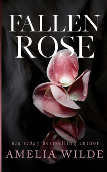 Fallen Rose by Amelia Wilde - Paperback