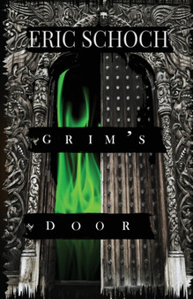 Grim's Door by Eric Schoch - Paperback