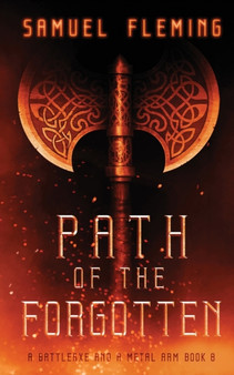 Path of the Forgotten : A Modern Sword and Sorcery Serial : 8 by Samuel Fleming - Paperback