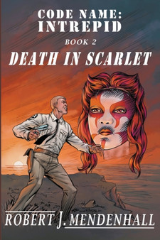 Death in Scarlet : 2 by Robert J Mendenhall - Paperback