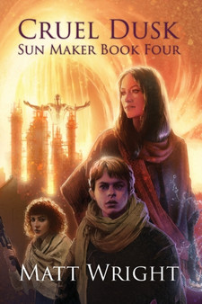 Cruel Dusk : 4 by Matt Wright - Paperback