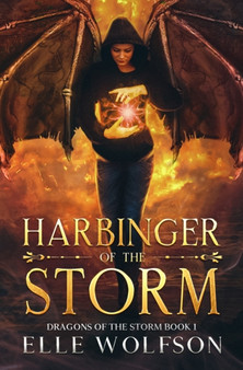 Harbinger of the Storm : 1 by Elle Wolfson - Paperback