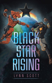Black Star Rising by Lynn Scott - Hardback