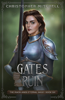 Gates of Ruin : 6 by Christopher Mitchell - Paperback