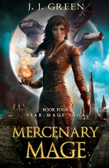Mercenary Mage by J J Green - Paperback