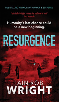 Resurgence : 5 by Iain Rob Wright - Hardback