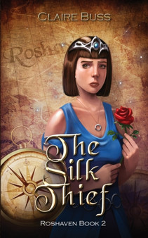 The Silk Thief : 2 by Claire Buss - Paperback