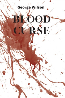 Blood Curse by George Wilson - Paperback