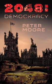 2048 : The Covid Chronicles by Peter Moore - Paperback