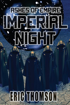 Imperial Night : 3 by Eric Thomson - Paperback