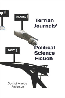 Terrian Journals' Political Science Fiction by Donald Murray Anderson - Paperback