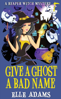 Give a Ghost a Bad Name : 6 by Elle Adams - Paperback