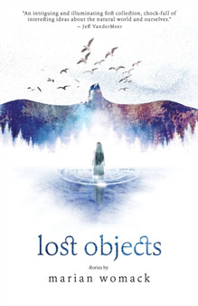 Lost Objects by Marian Womack - Paperback