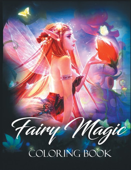 Fairy Magic Coloring Book : Magical Fantasy Art to Stress Relief & Relaxation (Fantasy Coloring) by Gwymbell Tracy - Paperback