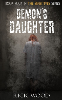 Demon's Daughter : 4 by Rick Wood - Paperback