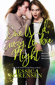 One Wild, Crazy, Zombie Night : 4 by Jessica Sorensen - Paperback