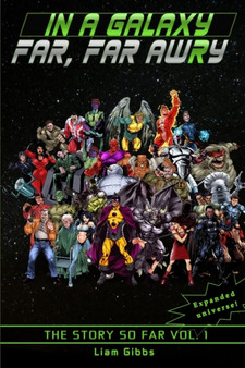 The Story So Far Vol. 1 : 7 by Liam Gibbs - Paperback