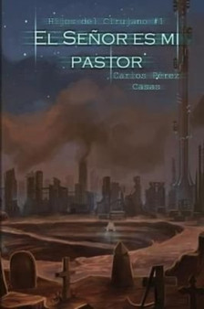 El Senor es mi pastor : 1 by Carlos Perez Casas - Paperback