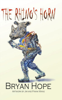 The Rhino's Horn by Bryan Hope - Hardback