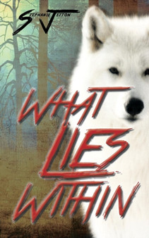 What Lies Within by Stephanie Jetton - Paperback
