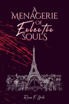 A Menagerie of Eclectic Souls by Raven F Grillo - Paperback