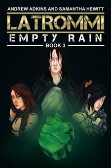 Latrommi : Empty Rain: Book 3 by Andrew Adkins - Paperback