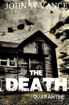 The Death : A Post Apocalyptic Novel by John W Vance - Paperback