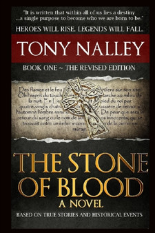 The Stone of Blood : Book One The Revised Edition by Tony Nalley - Paperback