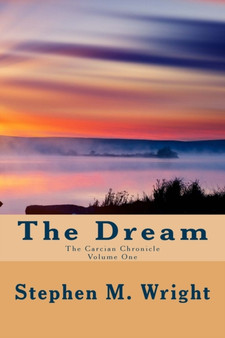 The Dream : 1 by Stephen M Wright - Paperback