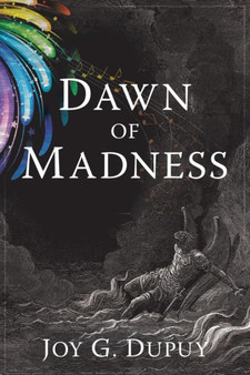 Dawn of Madness by Joy G Dupuy - Paperback