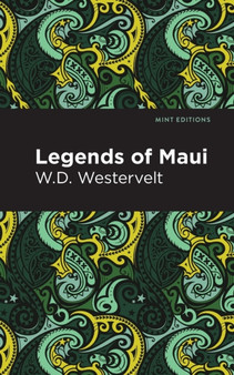 Legends of Maui by W.D. Westervelt - Paperback