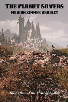 The Planet Savers by Marion Zimmer Bradley - Paperback