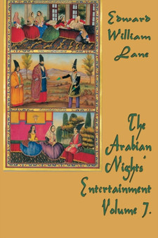 The Arabian Nights' Entertainment Volume 7. by William Lane Edward - Paperback