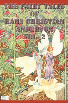 The Fairy Tales of Hans Christian Anderson Vol. 2 by Hans Christian Andersen - Paperback
