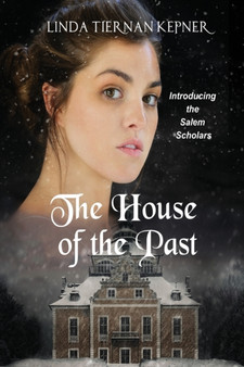 The House of the Past by Linda T Kepner - Paperback