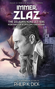 Immer, Zlaz : The Zelazny/Yoke Letters by Roger Zelazny - Hardback