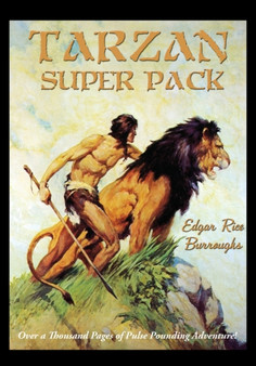 Tarzan Super Pack : Tarzan of the Apes, The Return Of Tarzan, The Beasts of Tarzan, The Son of Tarzan, Tarzan and the Jewels of Opar, Jungle Tales of Tarzan, Tarzan the Untamed, Tarzan the Terrible, T : 40 by Edgar Rice Burroughs - Paperback