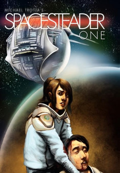 Spacesteader One by Michael Trotta - Hardback