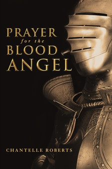 Prayer for the Blood Angel by Chantelle Roberts - Paperback
