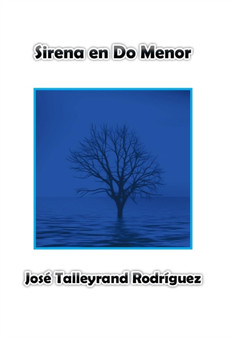 Sirena en do menor by Jose Talleyrand Rodriguez - Hardback